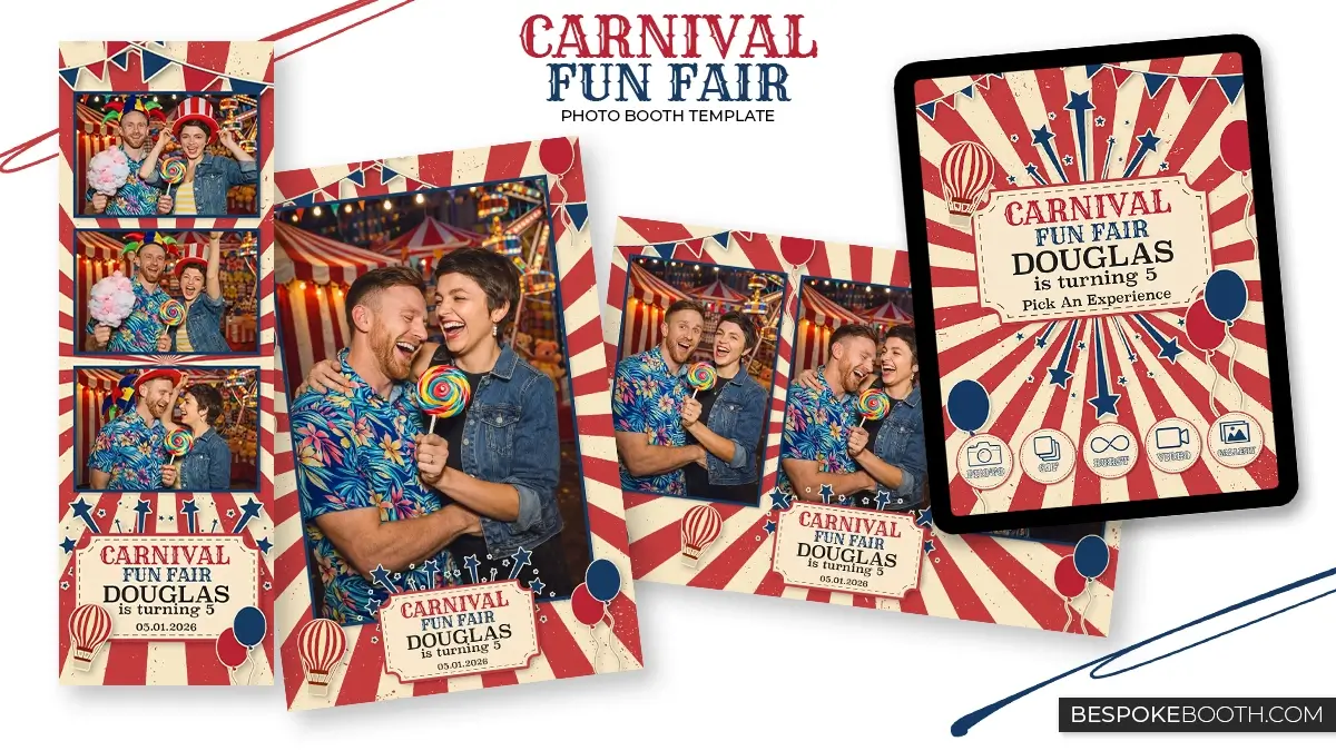 Carnival circus fun fair photo booth templates featuring red and cream ticket style borders, balloons, hot air balloon illustrations and vintage carnival graphics in 2x6 strip, 4x6 and 6x4 multi photo layouts with matching start screen design.