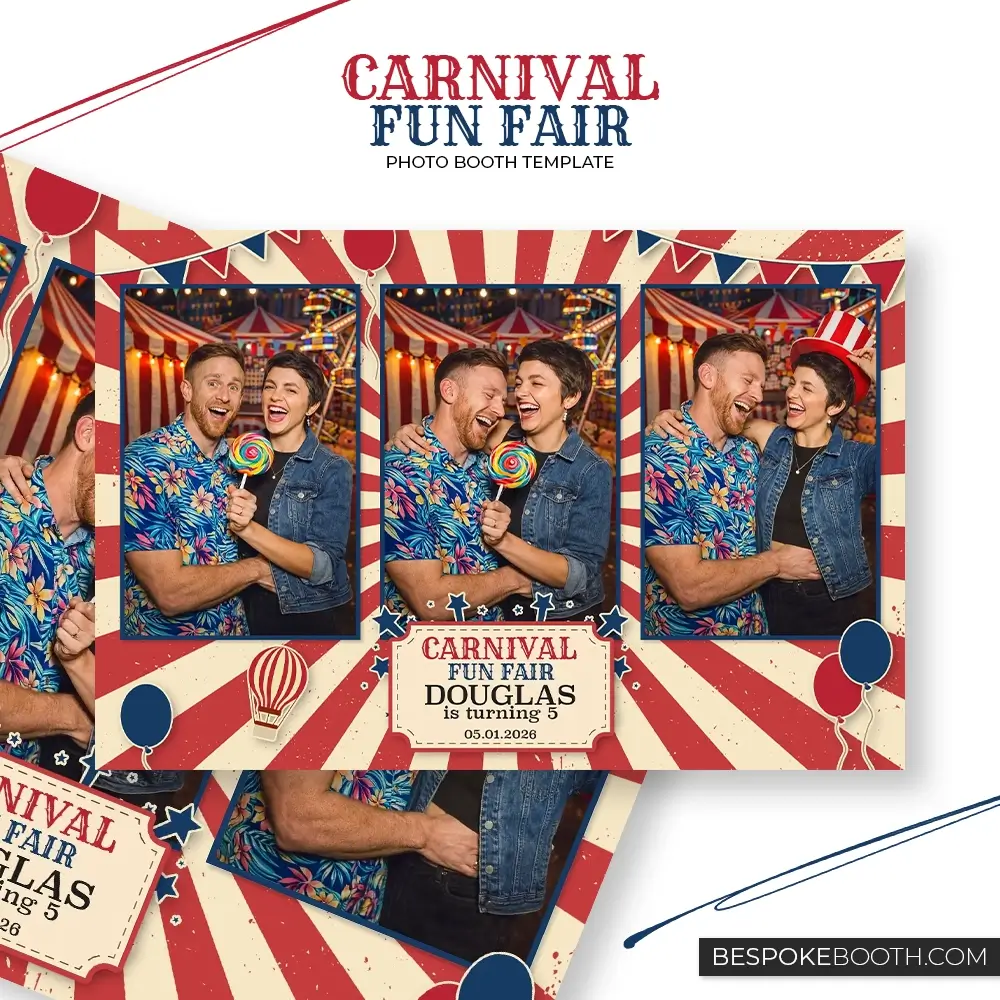 Carnival circus fun fair 6x4 photo booth template with three portrait photo layout, red and cream ticket background, balloons, hot air balloon illustration and bold carnival graphics for birthday events.