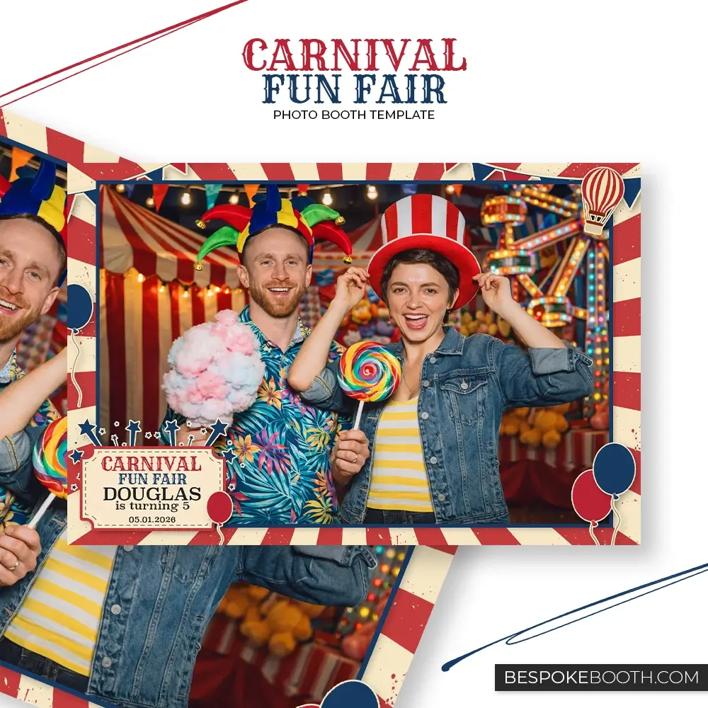 Carnival circus fun fair 6x4 single photo booth template with red and cream ticket background, balloons, hot air balloon illustration and bold carnival graphics for birthday events.
