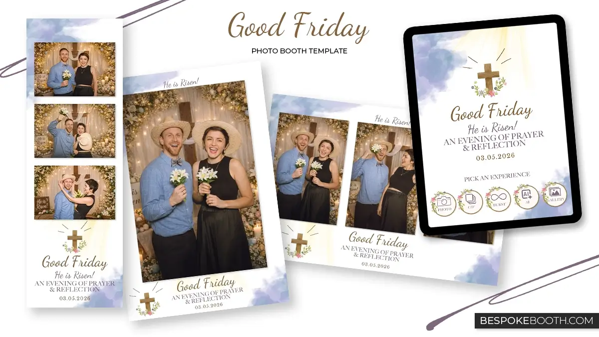 Good Friday Easter photo booth template collection with Christian Cross, floral accents, watercolor textures, Sun Rays, and He is Risen Prayer inspired 2x6 4x6 6x4 layouts with matching start screen