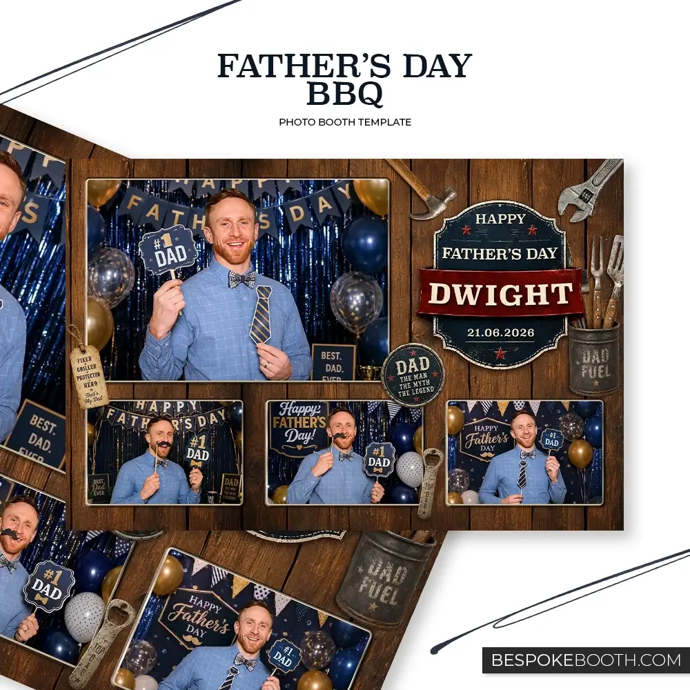Father’s Day BBQ 6x4 photo booth template with four photo shots, rustic wood background, grill tools, happy fathers day signage, navy and gold balloons, and a smiling man posing with dad themed props.
